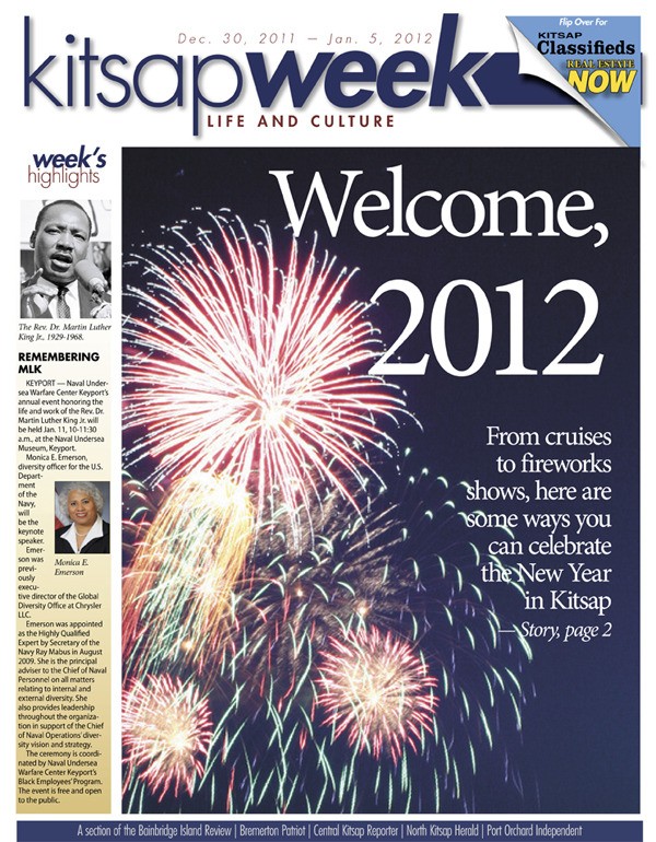 Lots of ways to celebrate the New Year in Kitsap; Martin Luther King Jr. celebrations; the best winery you've never heard of; and more!