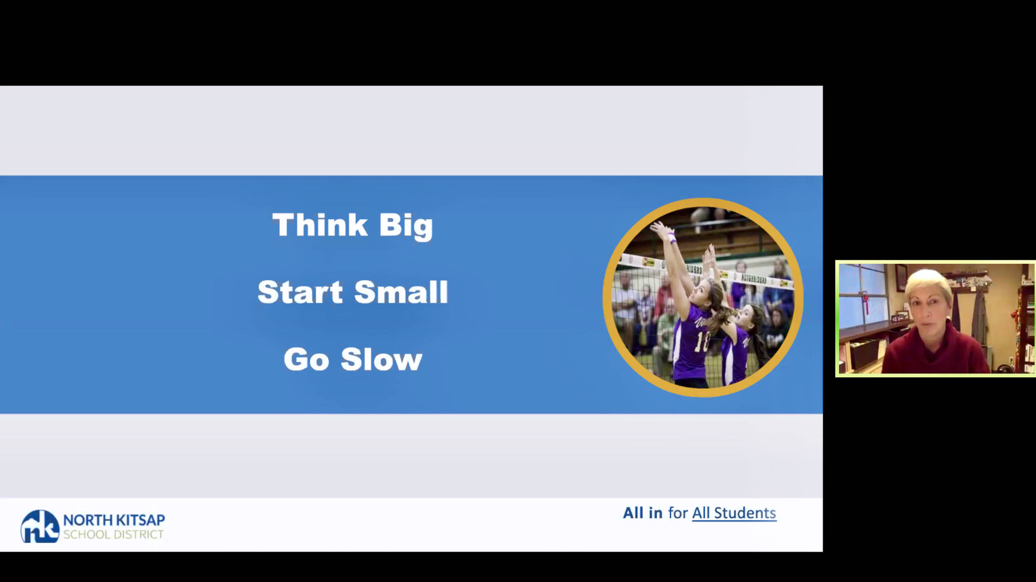 "Think big, start small, go slow," has become North Kitsap School Districts Mantra when it comes to bringing kids back to school.