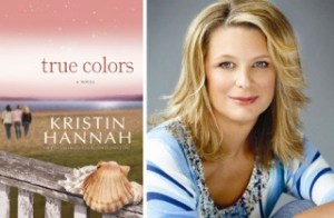 Kristin Hannah’s new novel “True Colors” is the emotional story of convention