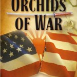 &lsquo;Orchids of War,&rdquo; by Debbie Frisino.                                Courtesy of the author