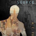 A.C. Fuller, author of ‘The Anonymous Source’ | Bookends