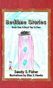 &ldquo;Grandma&rsquo;s Bedtime Stories&rdquo; is the first book of a series written by Sandy S. Fisher. (Sandy S. Fisher/Contributed)