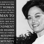 Rep. Patsy T. Mink of Hawaii wrote much of Title IX.