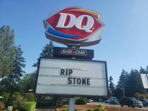 The sign outside Poulsbos Dairy Queen pays homage to 19-year-old Stone Wickham, who was killed Saturday in a vehicular homicide. He was the son of DQs general manager Matthew Wickham. Tyler Shuey/Kitsap News Group Photos